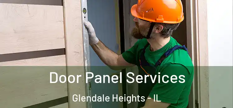 Door Panel Services Glendale Heights - IL
